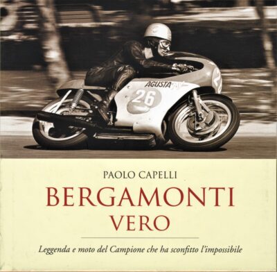 Angelo Bergamonti e le moto – Vita breve tante corse