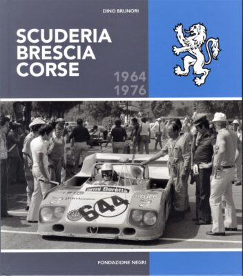 La storia della Scuderia Brescia Corse